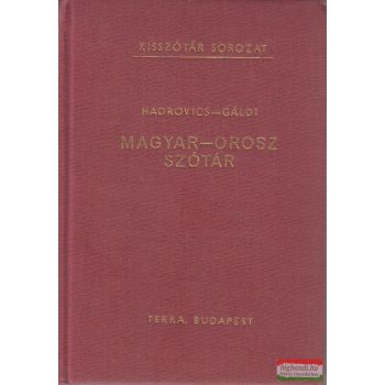 Gáldi László, Hadrovics László - Magyar-orosz szótár