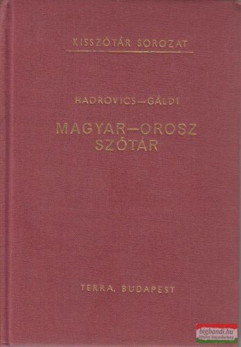 Gáldi László, Hadrovics László - Magyar-orosz szótár