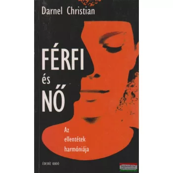 Férfi és nő - Az ellentétek harmóniája