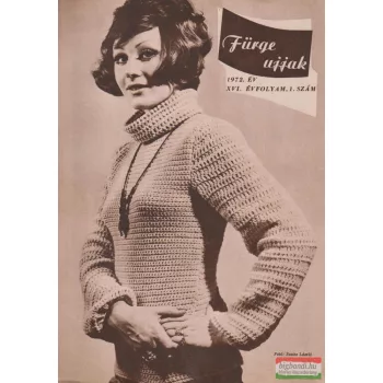 Fürge ujjak XVI. évfolyam, 1972/1-6.szám