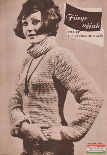 Fürge ujjak XVI. évfolyam, 1972/1-6.szám