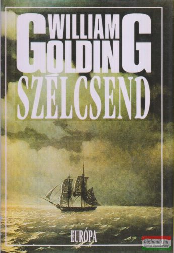 William Golding - Szélcsend