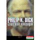 Philip K. Dick - Csúszkáló valóságok