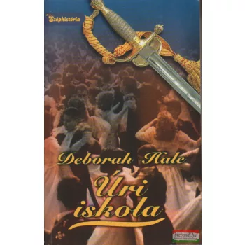 Deborah Hale - Úri iskola 