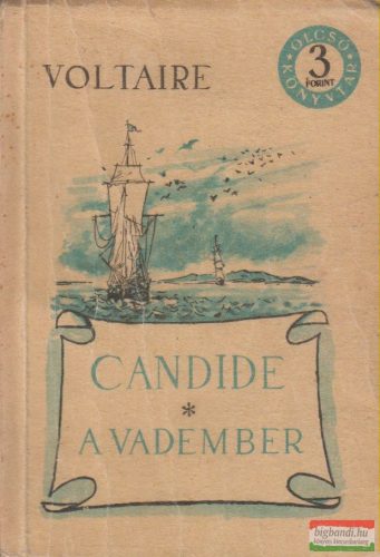 Voltaire - Candide / A vadember