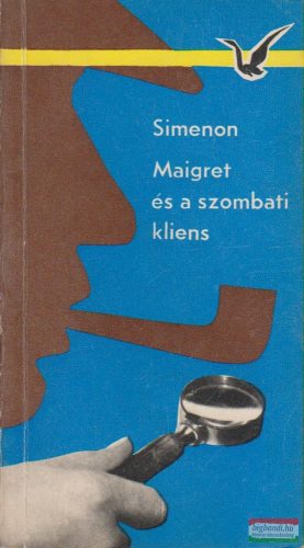 Georges Simenon - Maigret és a szombati kliens