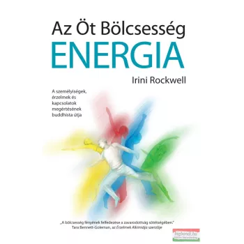 Irini Rockwell - Az Öt Bölcsesség Energia