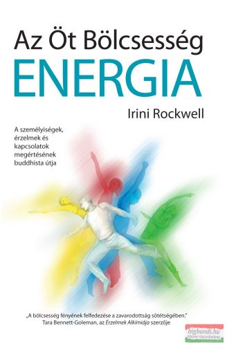 Irini Rockwell - Az Öt Bölcsesség Energia