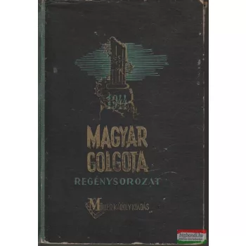 Magyar Golgota - regénysorozat