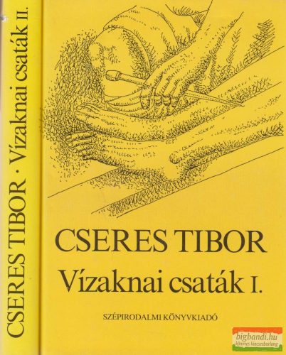 Cseres Tibor - Vízaknai csaták I-II.