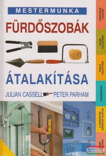 Julian Cassel, Peter Parham - Fürdőszobák átalakítása