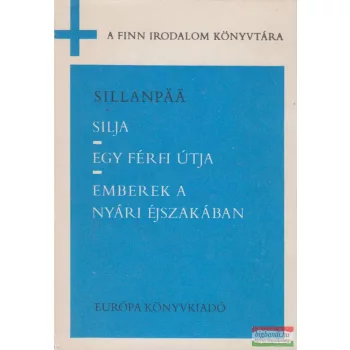 Silja / Egy férfi útja / Emberek a nyári éjszakában