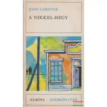 John Gardner - A Nikkel-hegy