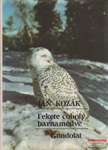 Jan Kozák - Fekete coboly, barnamedve 