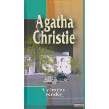 Agatha Christie - A váratlan vendég
