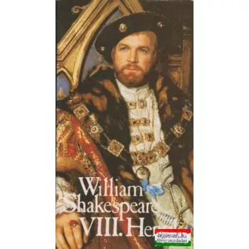 William Shakespeare - VIII. Henrik