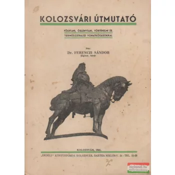Dr. Ferenczi Sándor - Kolozsvári útmutató