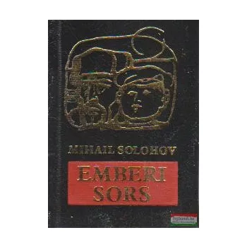 Mihail Solohov - Emberi sors