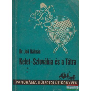 Kelet-Szlovákia és a Tátra