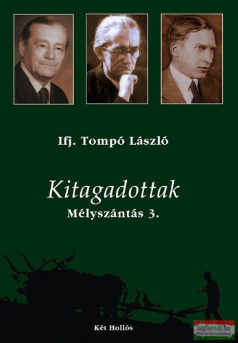 ifj. Tompó László - Kitagadottak - Mélyszántás 3.