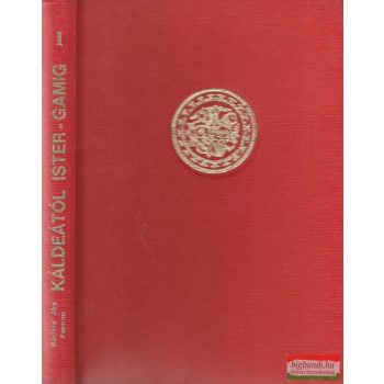 Káldeától Ister-Gamig I. - A sumir őstörténet