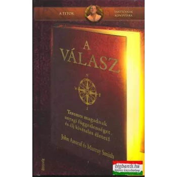 John Assaraf - Murray Smith - A válasz