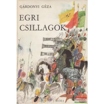 Gárdonyi Géza - Egri csillagok