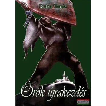 Retkes Tamás - Örök újrakezdés