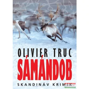 Olivier Truc - Sámándob 