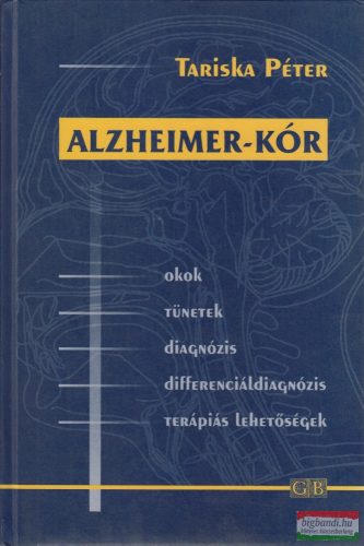 Tariska Péter - Alzheimer-kór