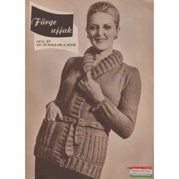 Fürge ujjak XX. évfolyam, 1976/1-6.szám