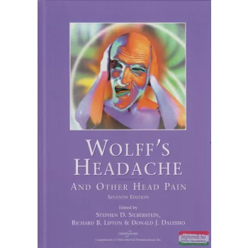   Stephen D. Silberstein, Richard B. Lipton, Donald J. Dalessio - Wolff's Headache and Other Head Pain