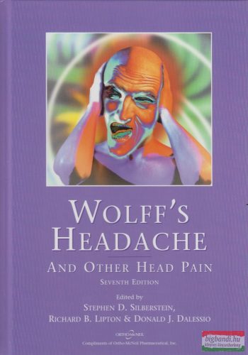 Stephen D. Silberstein, Richard B. Lipton, Donald J. Dalessio - Wolff's Headache and Other Head Pain
