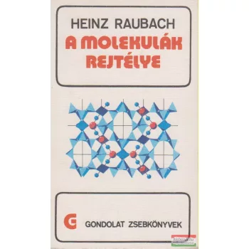 A molekulák rejtélye