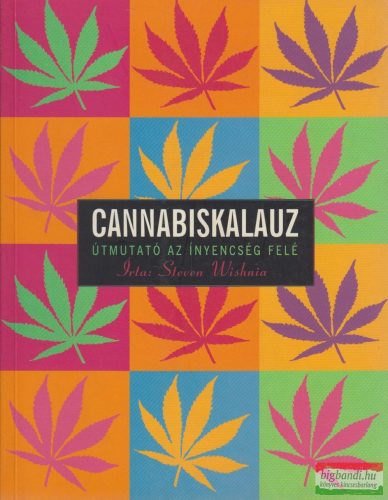 Steven Whisnia - Cannabiskalauz