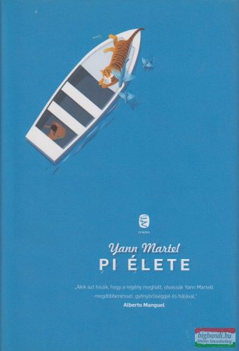 Yann Martel - Pi élete