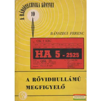 A rövidhullámú megfigyelő
