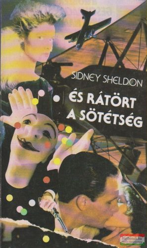 Sidney Sheldon - És rátört a sötétség