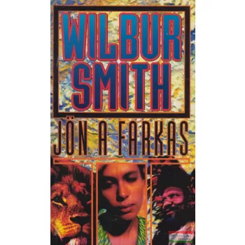 Wilbur Smith - Jön a farkas 