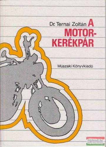 Ternai Zoltán - A motorkerékpár