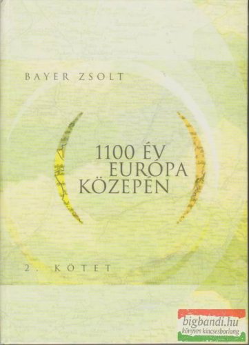 1100 év Európa közepén 2.