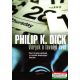 Philip K. Dick - Várjuk a tavalyi évet