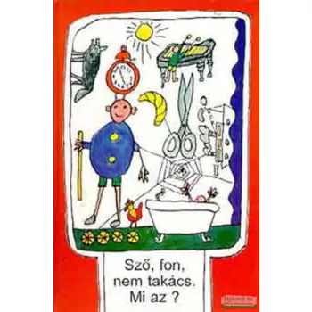 Varga Ferencné - Sző, fon, nem takács. Mi az?