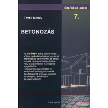 Teveli Mihály - Betonozás