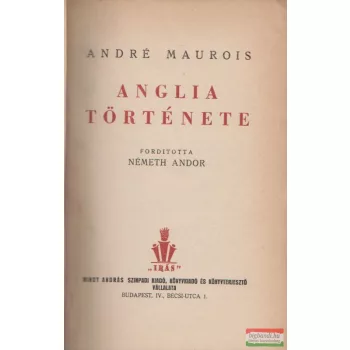 André Maurois - Anglia története