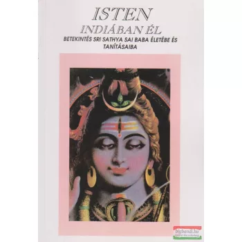 Túri Ágnes szerk. - Isten Indiában él