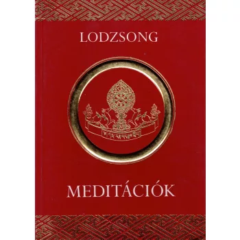 Szitu Rinpocse - Lodzsong / Meditációk