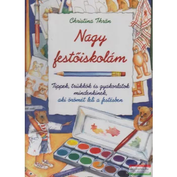 Christina Thrän - Nagy festőiskolám