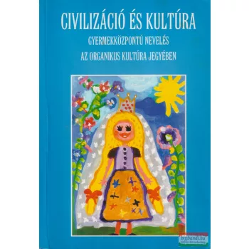   M. Komáromi Gyöngyi, Vajda Péter szerk. - Civilizáció és kultúra