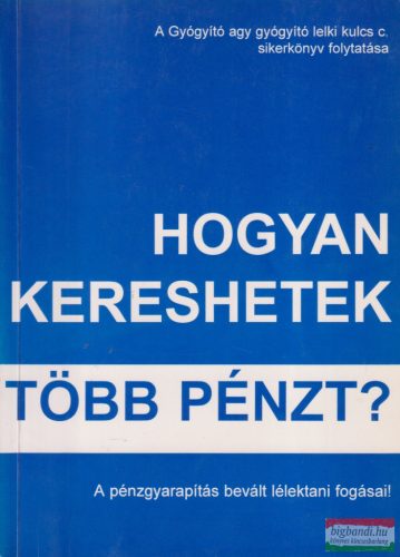 Hogyan kereshetek több pénzt?